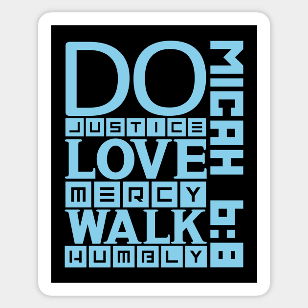 Do justice, love mercy, walk humbly Sticker by colorsplash